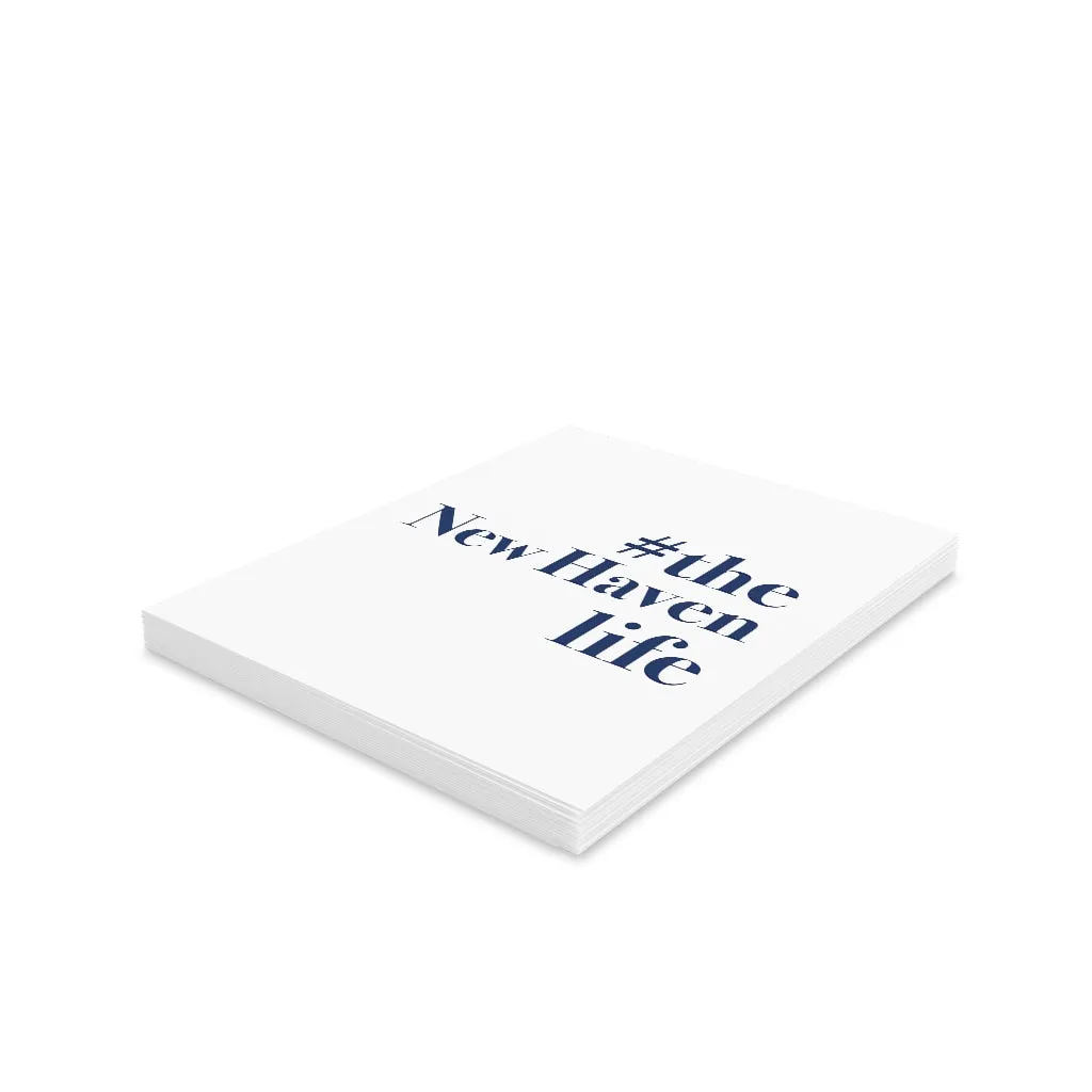 #thenewhavenlife Greeting Cards (8, 16, and 24 pcs)