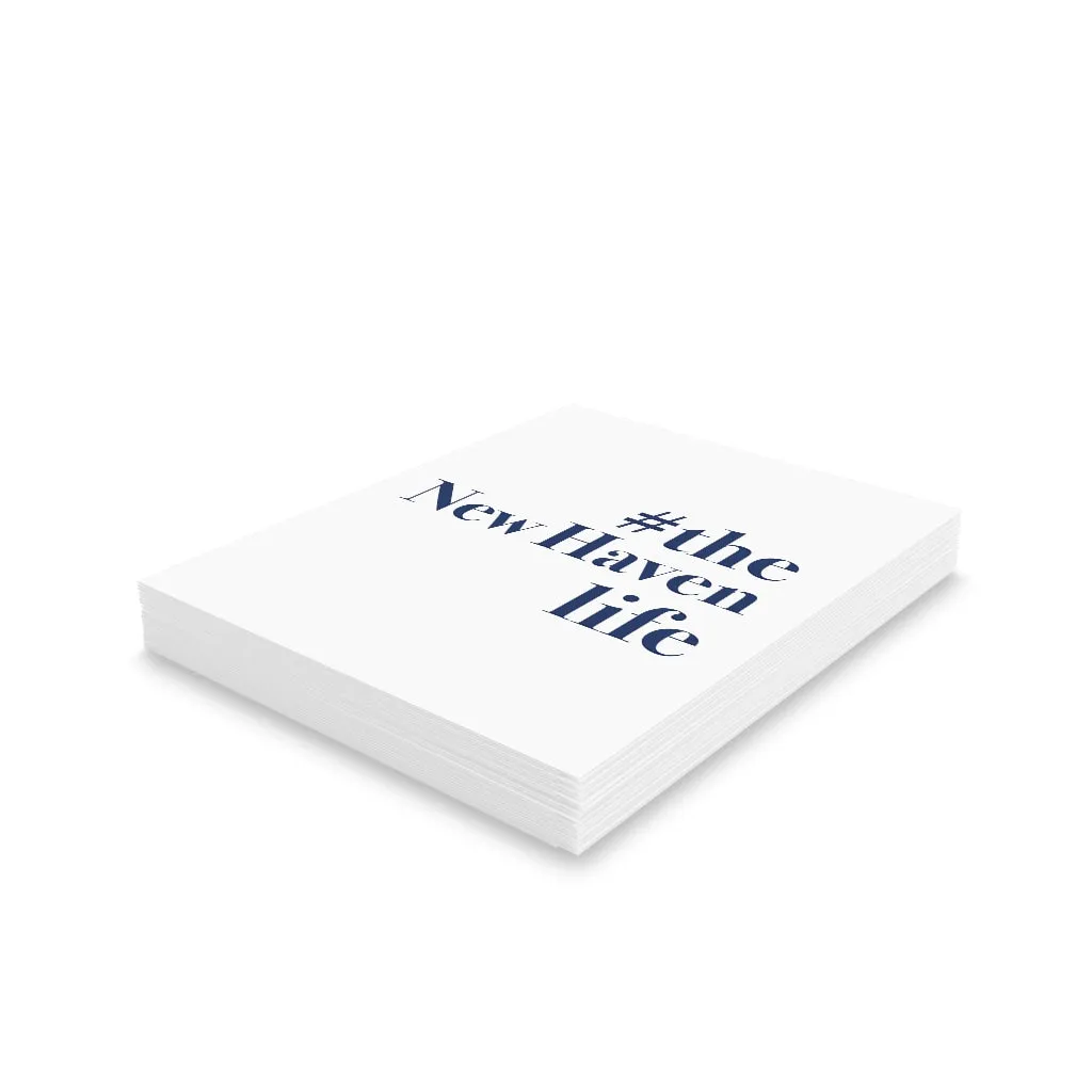 #thenewhavenlife Greeting Cards (8, 16, and 24 pcs)